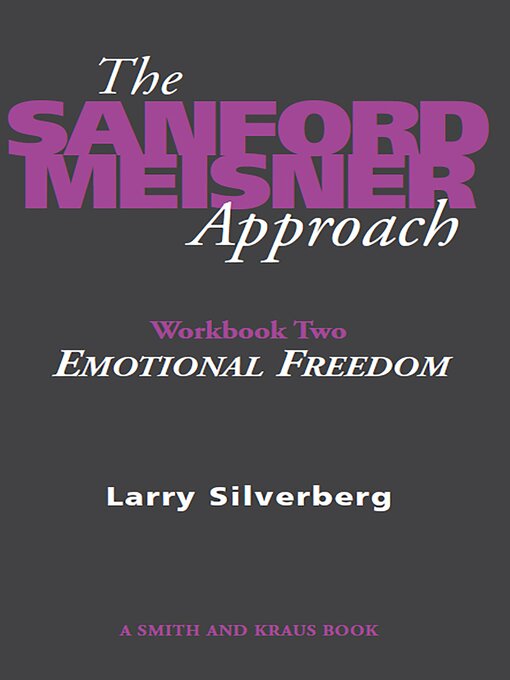 Title details for The Sanford Meisner Approach by Larry Silverberg - Available